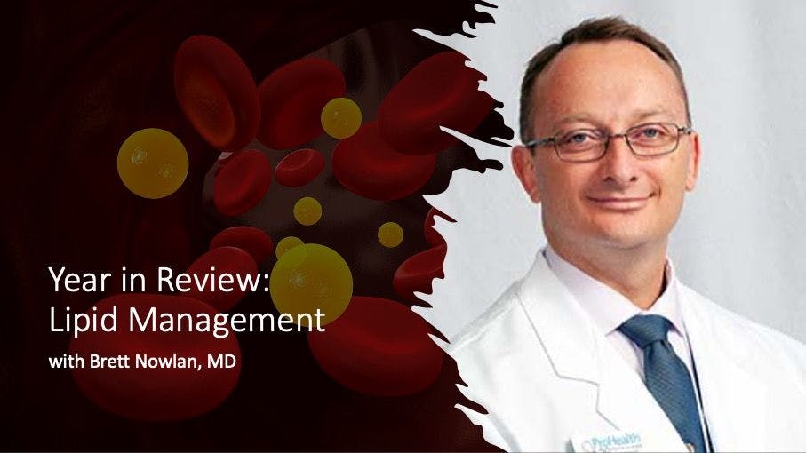 Year in Review: Advances in Lipid Management During 2020