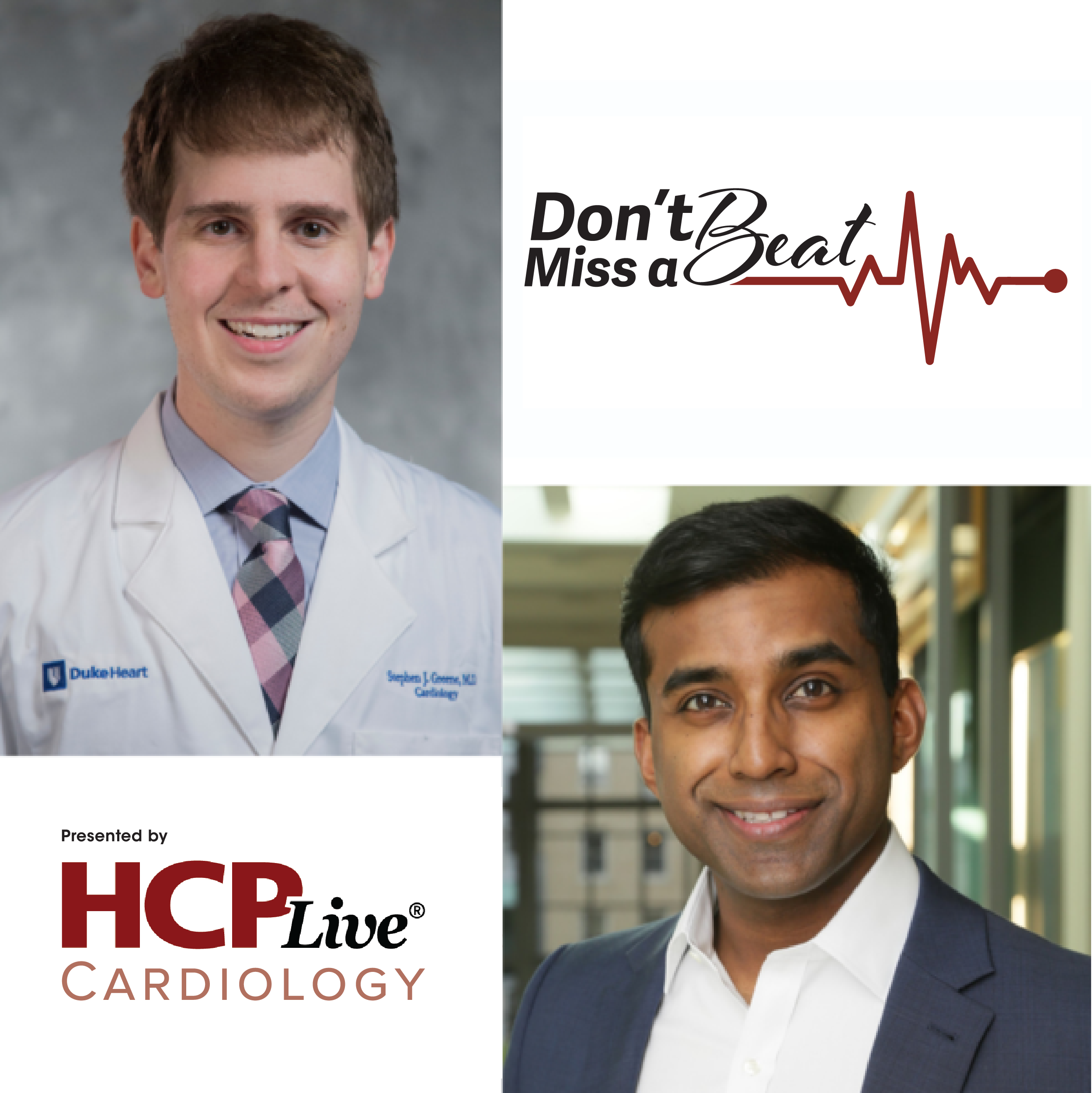Don't MMiss a Beat podcast thumbnail featuring podcast logo and hosts: Muthiah Vaduganathan, MD, and Stephen Greene, MD