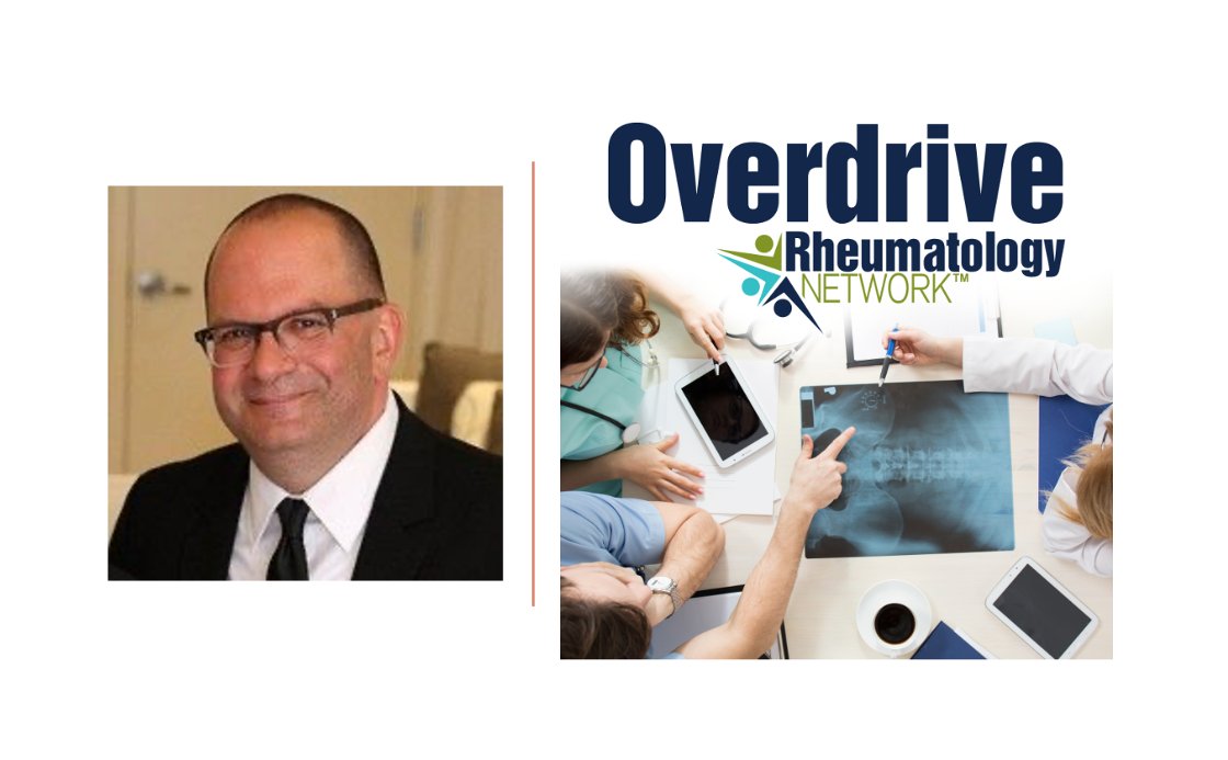Overdrive Podcast: Value-Based Care in Rheumatology
