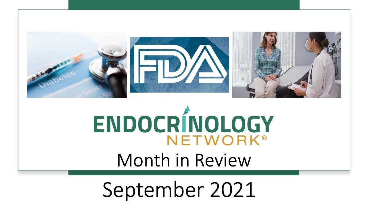 Endocrine Month in Review: September 2021