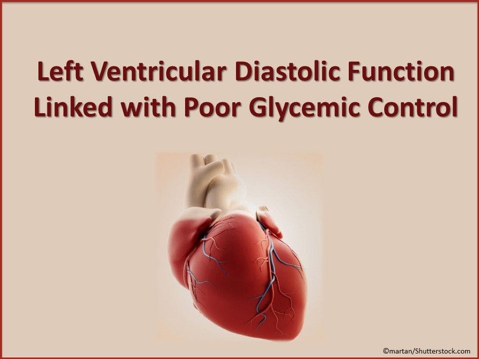 Left Ventricular Diastolic Function Linked with Poor Glycemic Control