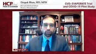 CVD: EVAPORATE Trial and COVID-19 Pilot Study