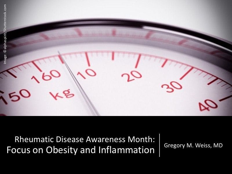 Rheumatic Disease Awareness Month: Focus on Obesity and Inflammation