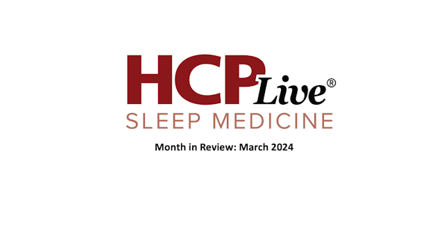 Sleep Month in Review: March 2024