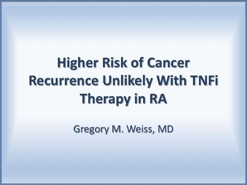 Higher Risk of Cancer Recurrence Unlikely With TNFi Therapy in RA