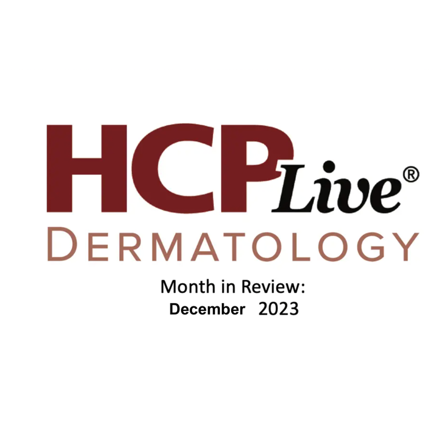 Dermatology Month in Review: December 2023