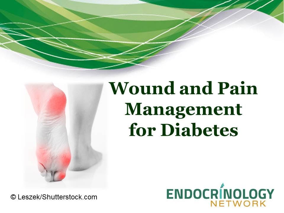 Wound and Pain Management for Diabetes