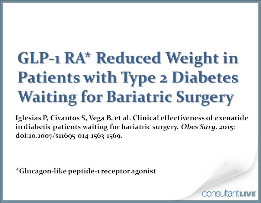 Weight Loss Before Bariatric Surgery in T2DM: GLP-1 Agonist Gets it Done 