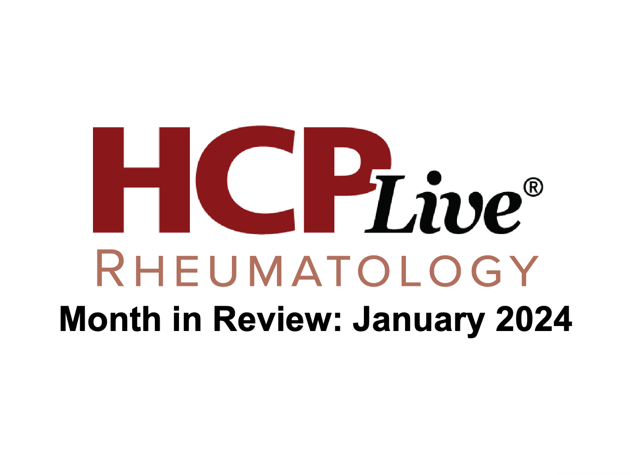 Rheumatology Month in Review: January 2024