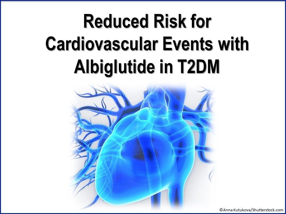 Reduced Risk for Cardiovascular Events with Albiglutide in T2DM