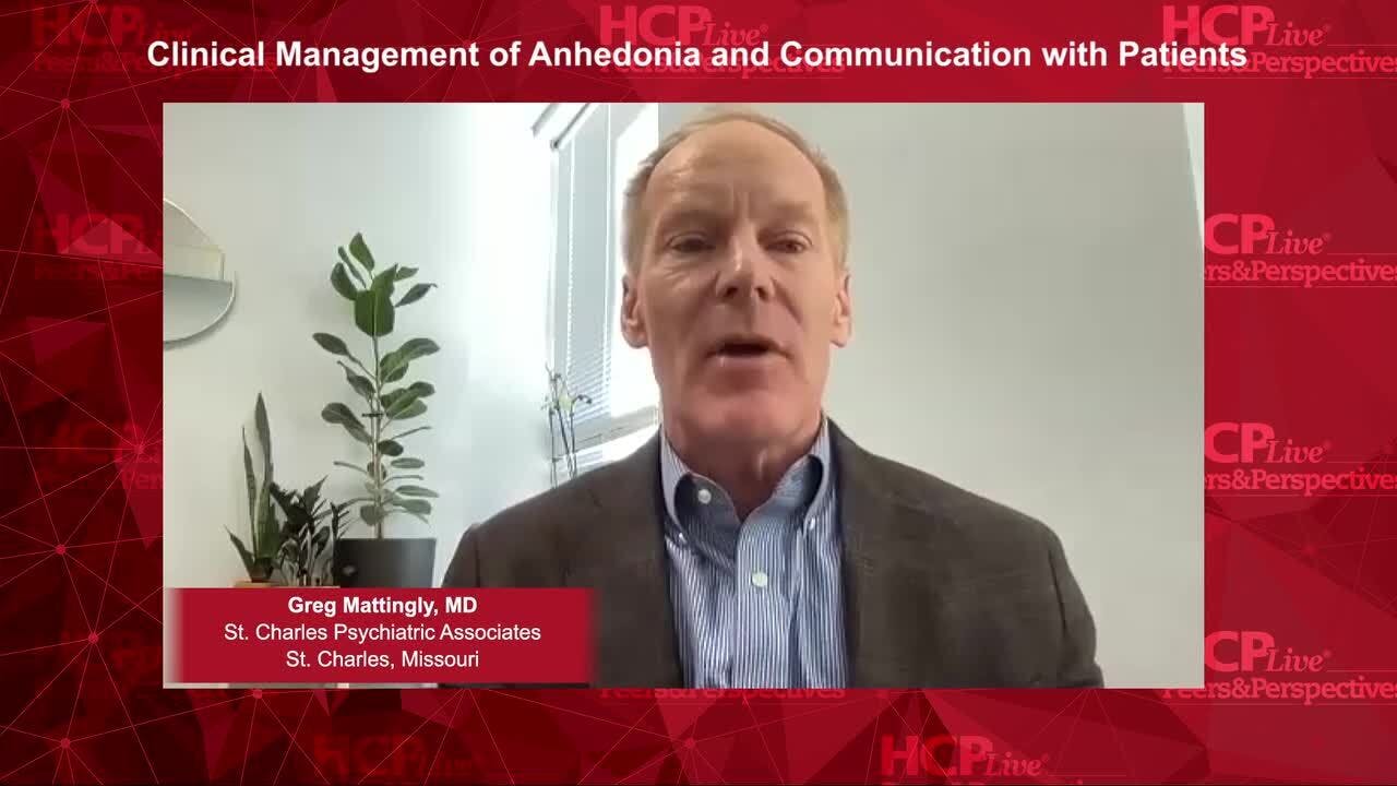 Clinical Management of Anhedonia and Communication with Patients