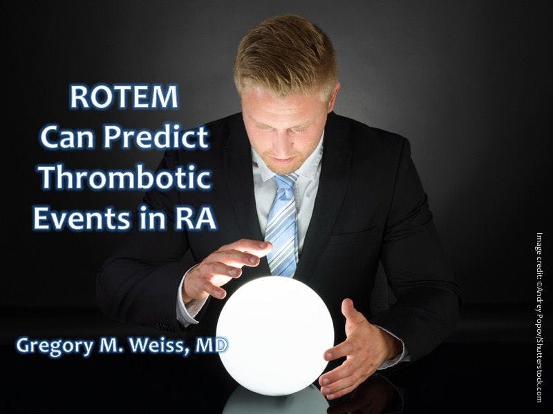 ROTEM Can Predict Thrombotic Events in Rheumatoid Arthritis