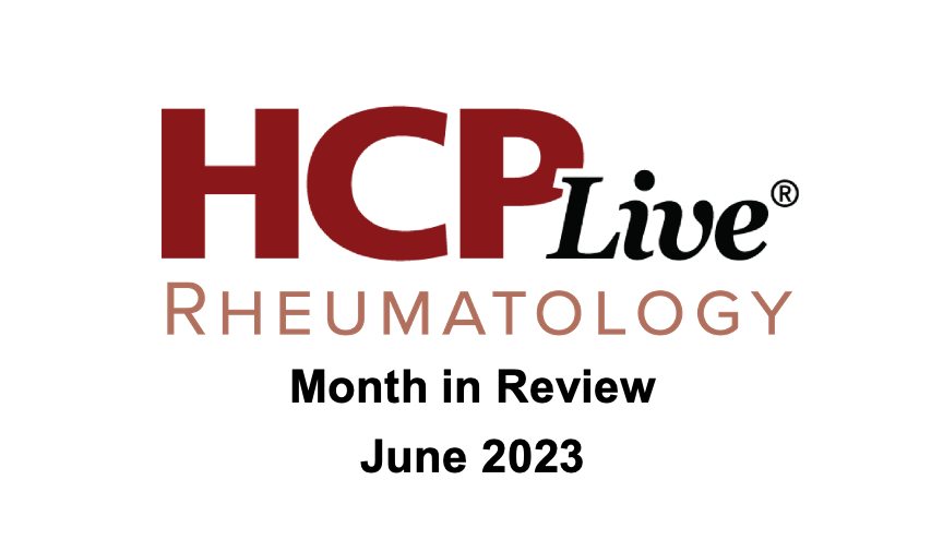Rheumatology Month in Review: June 2023