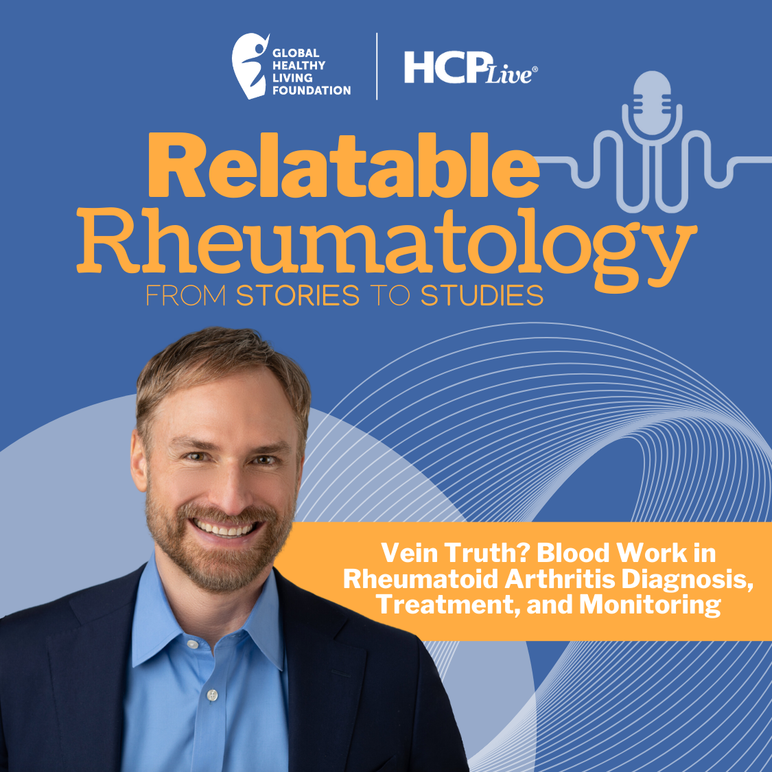 Relatable Rheumatology: Blood Work in Rheumatoid Arthritis Diagnosis, Treatment, and Monitoring