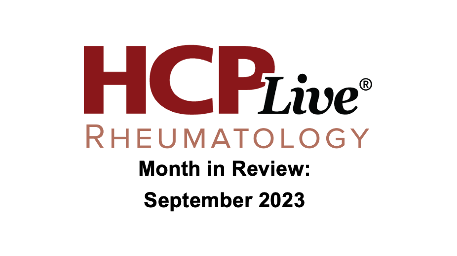 Rheumatology Month in Review: September 2023