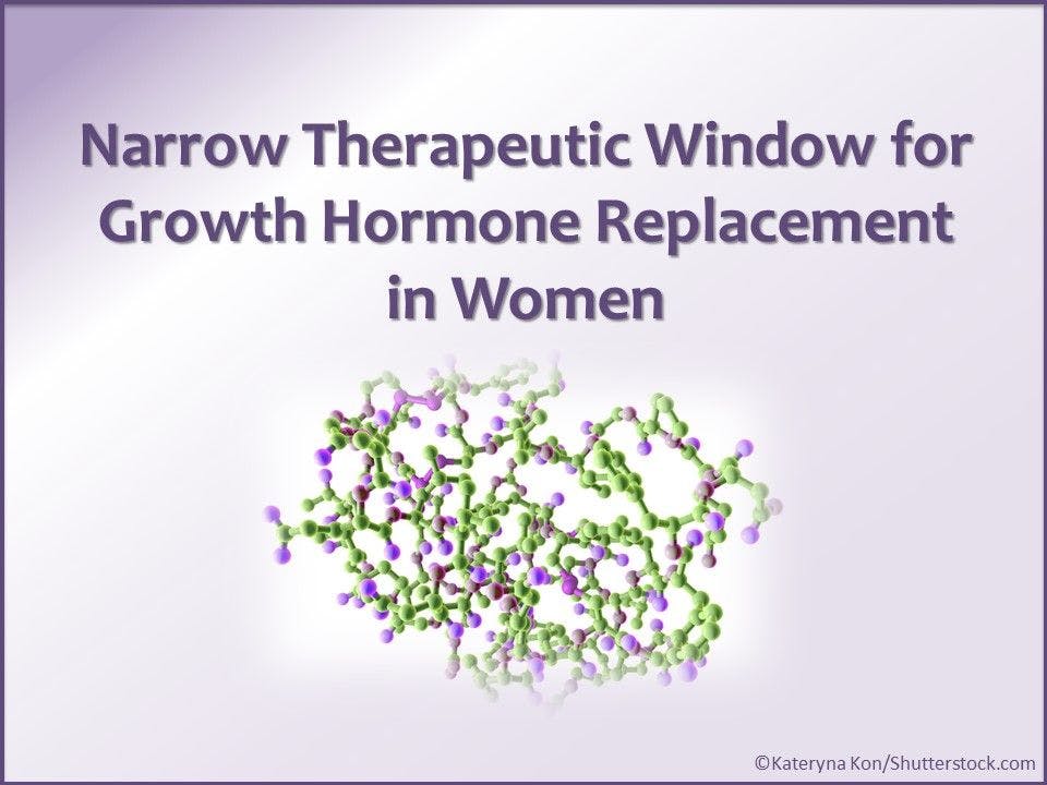 Narrow Therapeutic Window for GH Replacement in Women