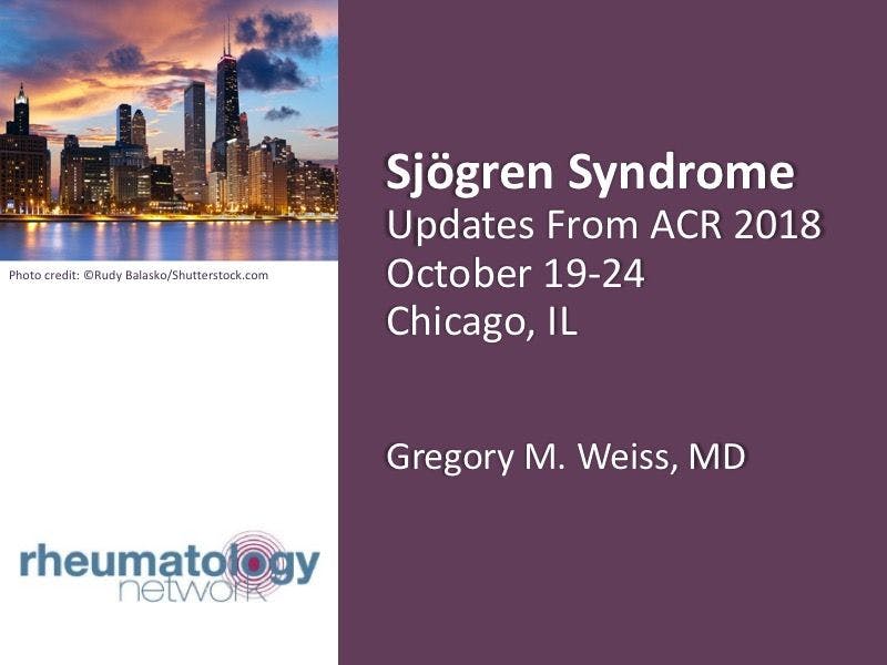 Sjögren Syndrome: Updates From ACR 2018