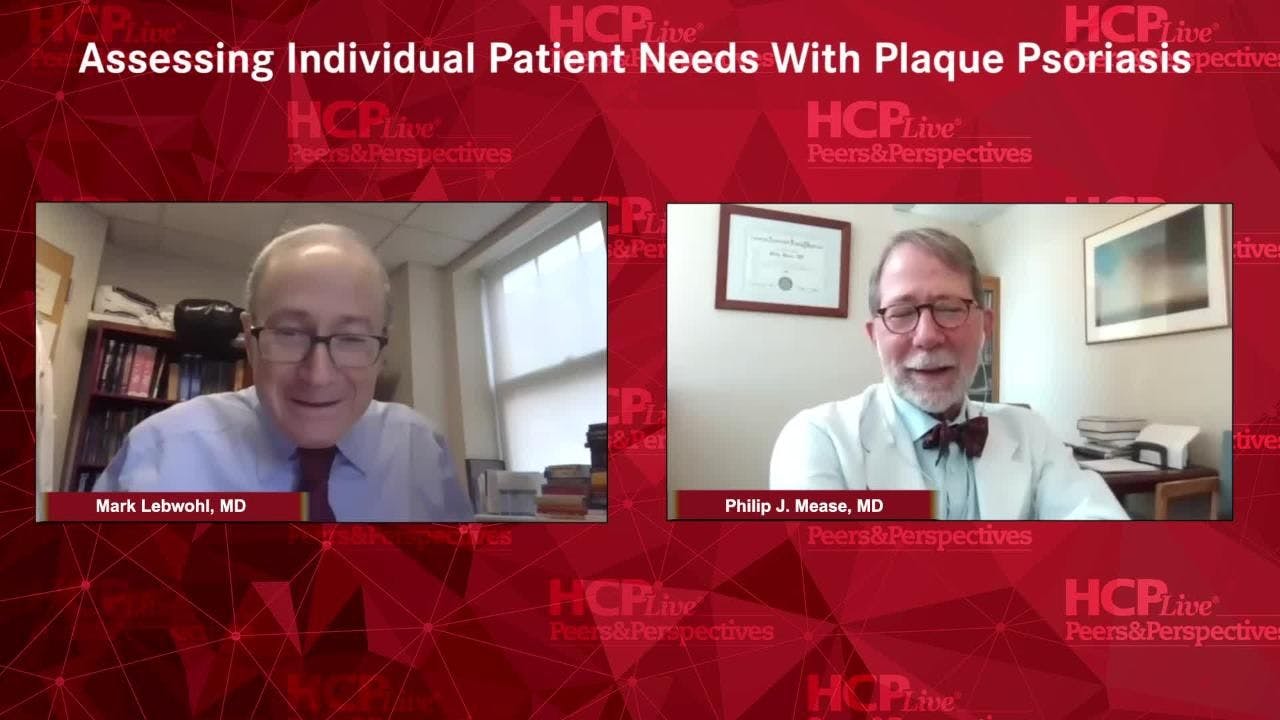 Assessing Individual Patient Needs With Plaque Psoriasis