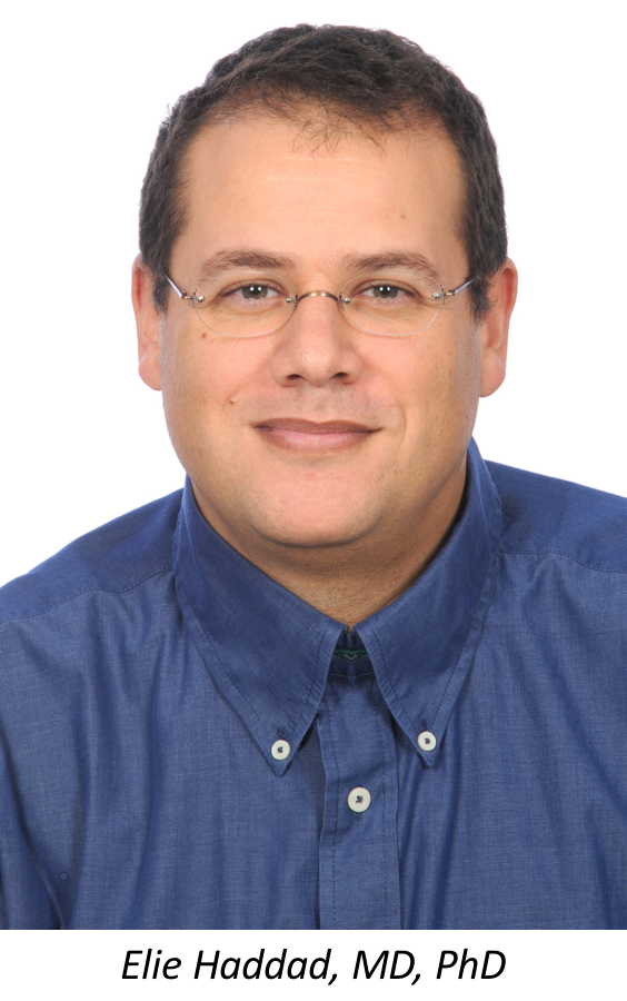 Elie Haddad. MD, PhD