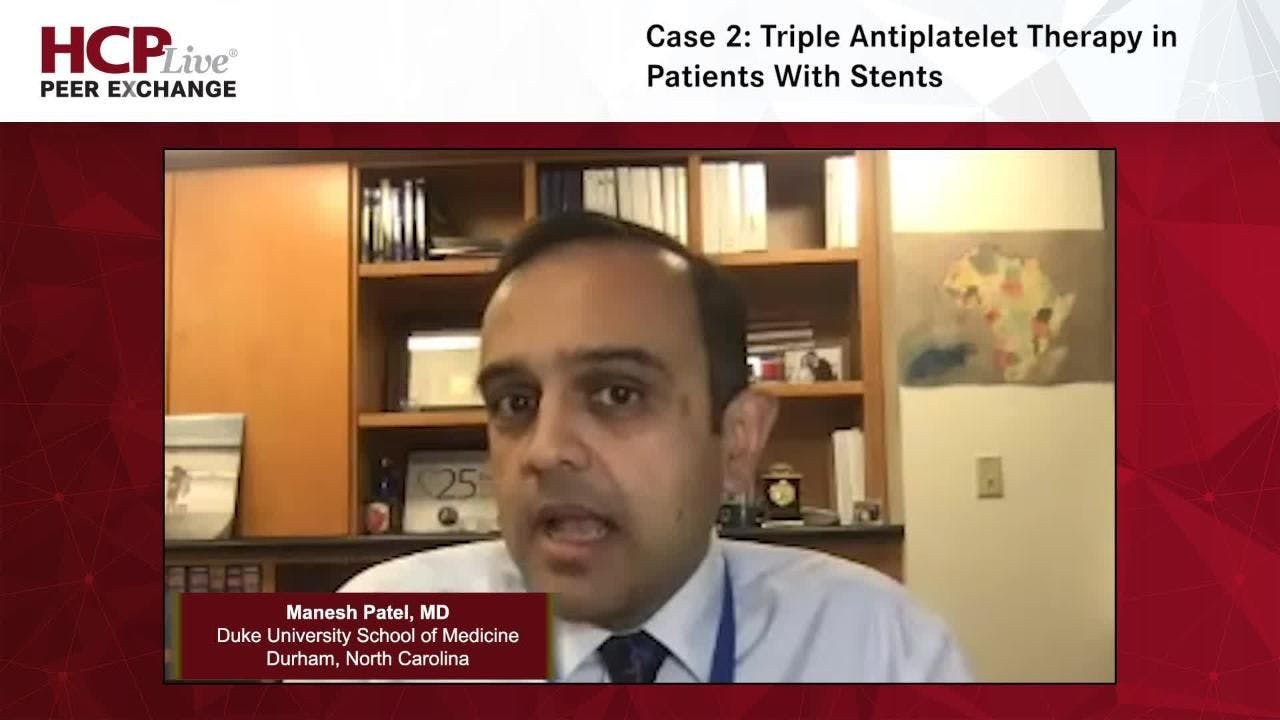 Case 2: Triple Antiplatelet Therapy in Patients With Stents